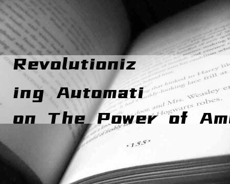 Revolutionizing Automation The Power of American Smart Robotics Enterprise
